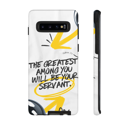 Matthew 23:11 Servant Leadership - Samsung Galaxy Case - BOGO Cases