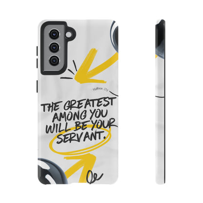 Matthew 23:11 Servant Leadership - Samsung Galaxy Case - BOGO Cases