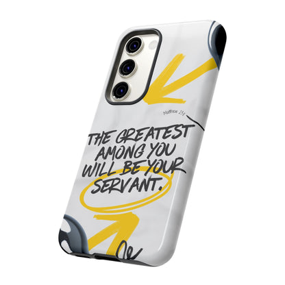 Matthew 23:11 Servant Leadership - Samsung Galaxy Case - BOGO Cases