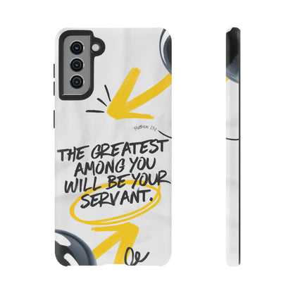 Matthew 23:11 Servant Leadership - Samsung Galaxy Case - BOGO Cases