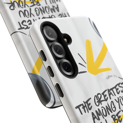 Matthew 23:11 Servant Leadership - Samsung Galaxy Case - BOGO Cases