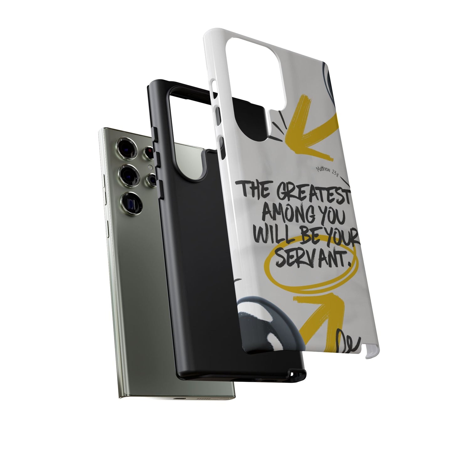 Matthew 23:11 Servant Leadership - Samsung Galaxy Case - BOGO Cases