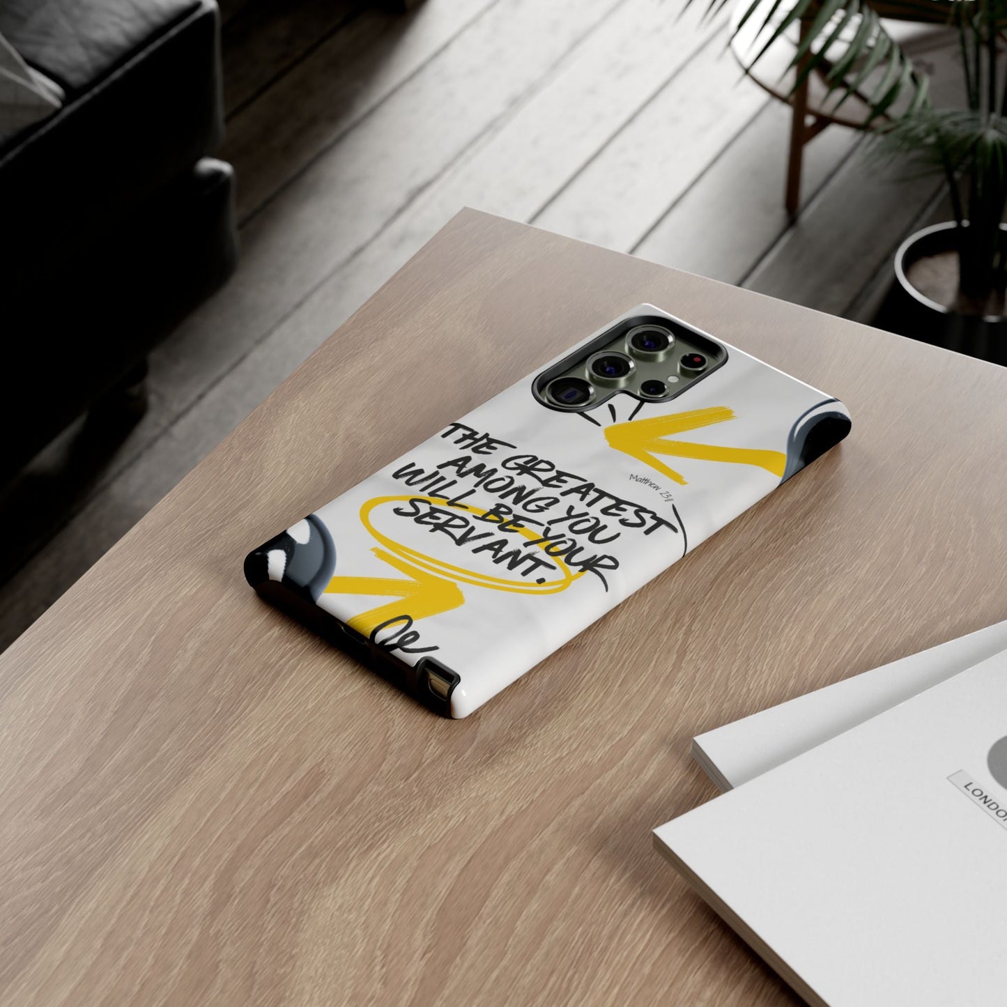 Matthew 23:11 Servant Leadership - Samsung Galaxy Case - BOGO Cases
