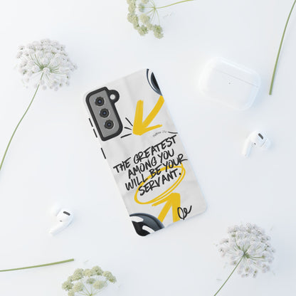 Matthew 23:11 Servant Leadership - Samsung Galaxy Case - BOGO Cases