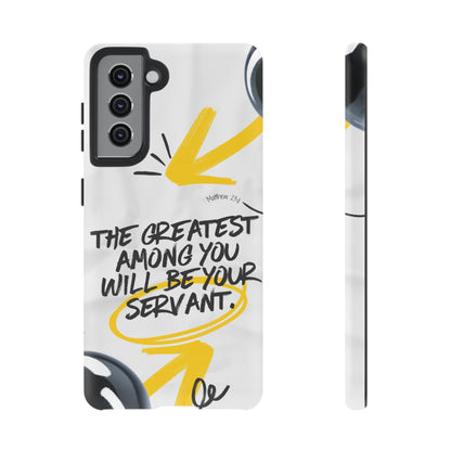 Matthew 23:11 Servant Leadership - Samsung Galaxy Case - BOGO Cases