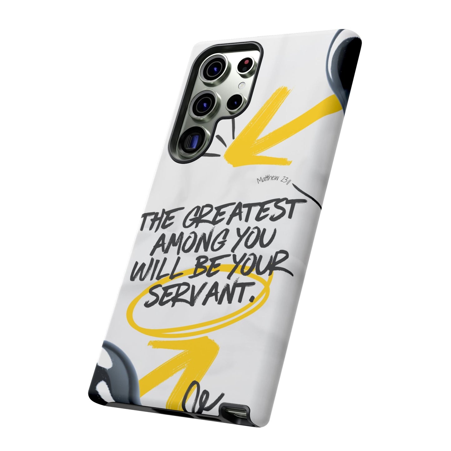 Matthew 23:11 Servant Leadership - Samsung Galaxy Case - BOGO Cases