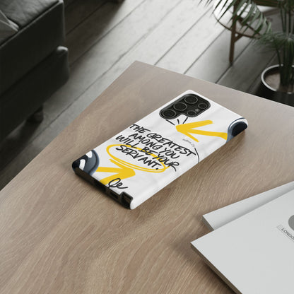 Matthew 23:11 Servant Leadership - Samsung Galaxy Case - BOGO Cases