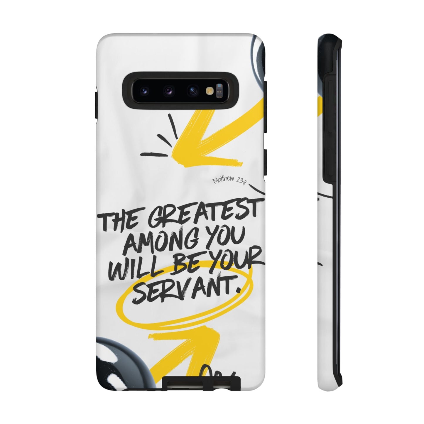 Matthew 23:11 Servant Leadership - Samsung Galaxy Case - BOGO Cases
