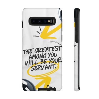 Matthew 23:11 Servant Leadership - Samsung Galaxy Case - BOGO Cases