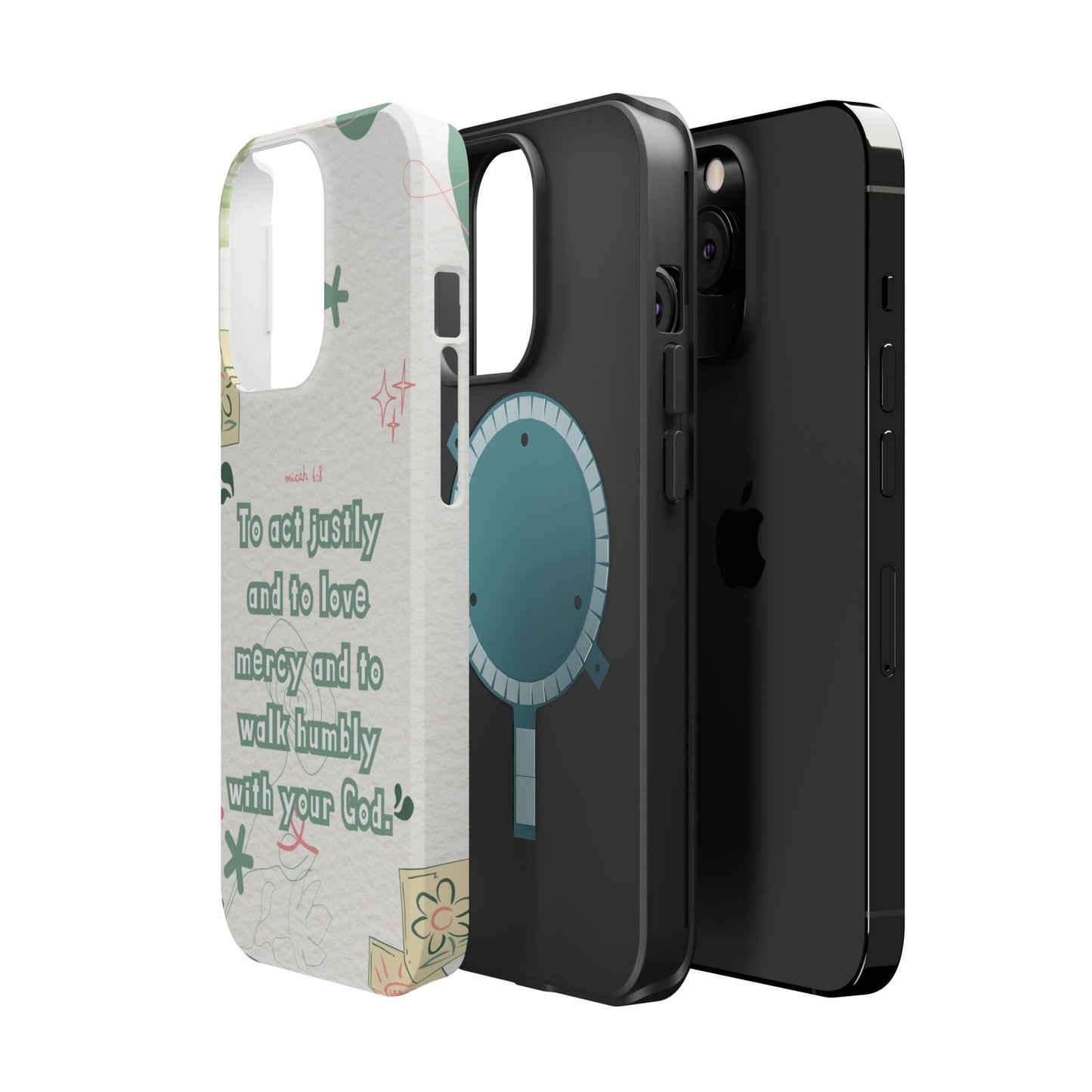 Micah 6:8 Act Justly Floral - MagSafe iPhone Case - BOGO Cases