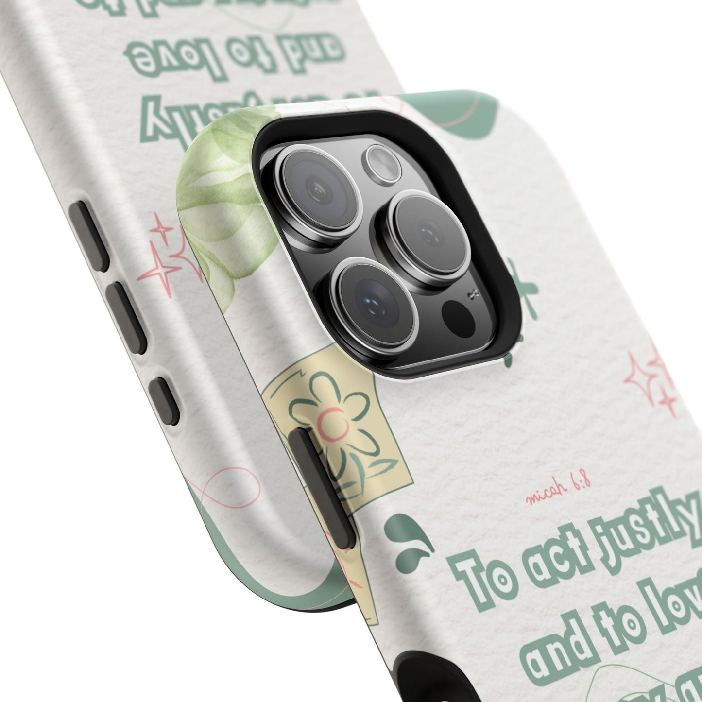 Micah 6:8 Act Justly Floral - MagSafe iPhone Case - BOGO Cases