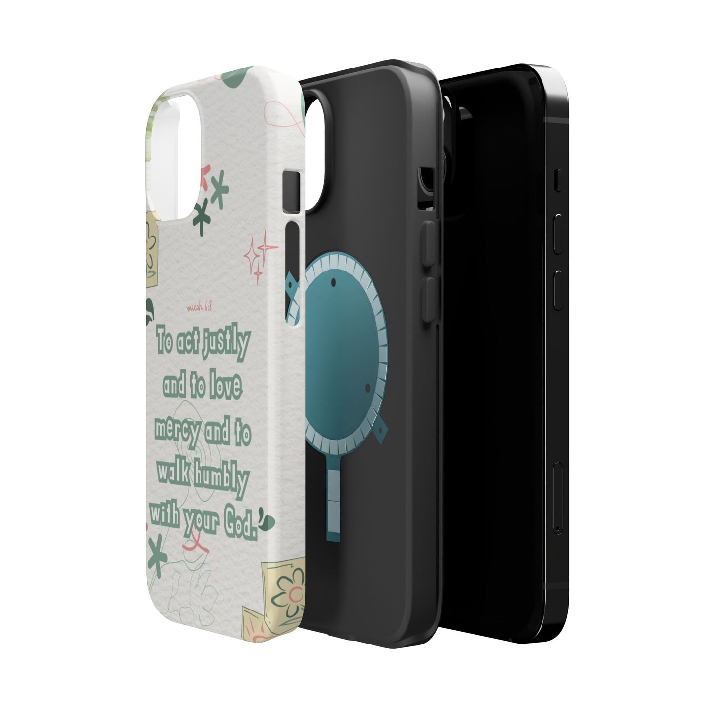 Micah 6:8 Act Justly Floral - MagSafe iPhone Case - BOGO Cases