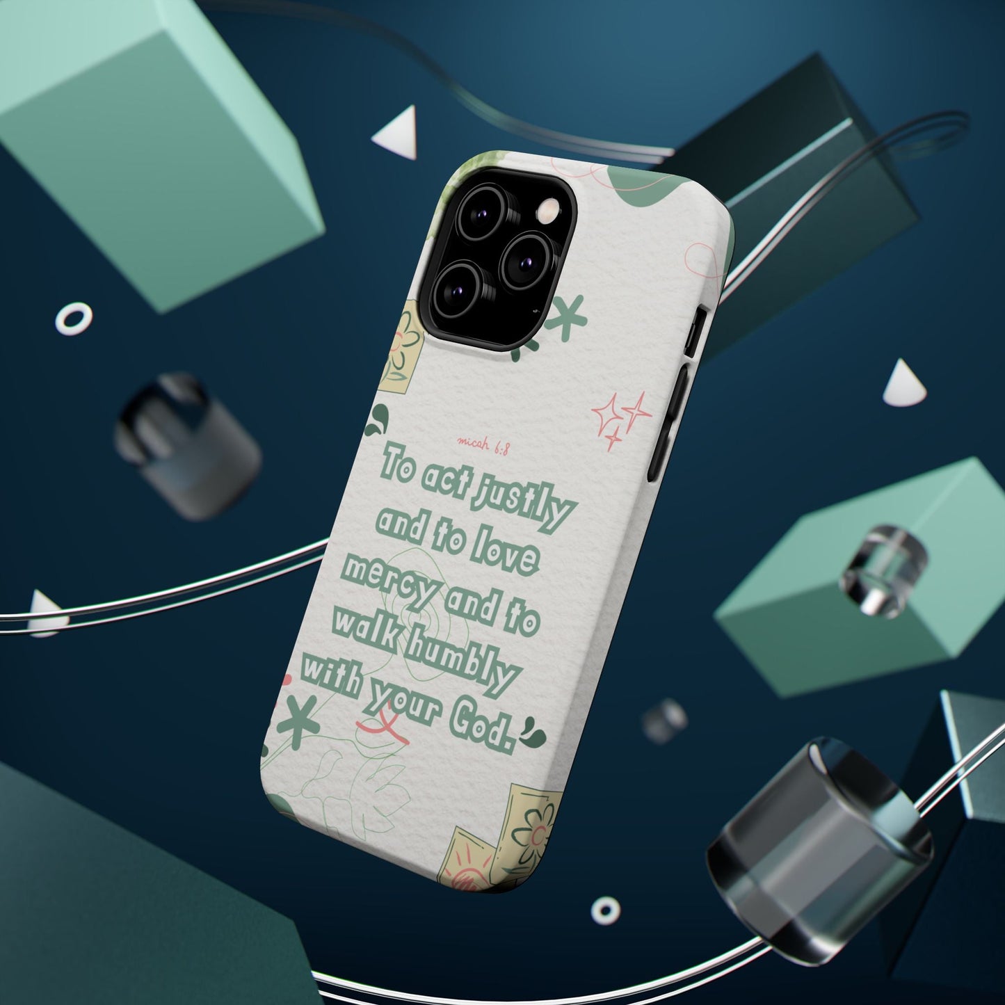 Micah 6:8 Act Justly Floral - MagSafe iPhone Case - BOGO Cases