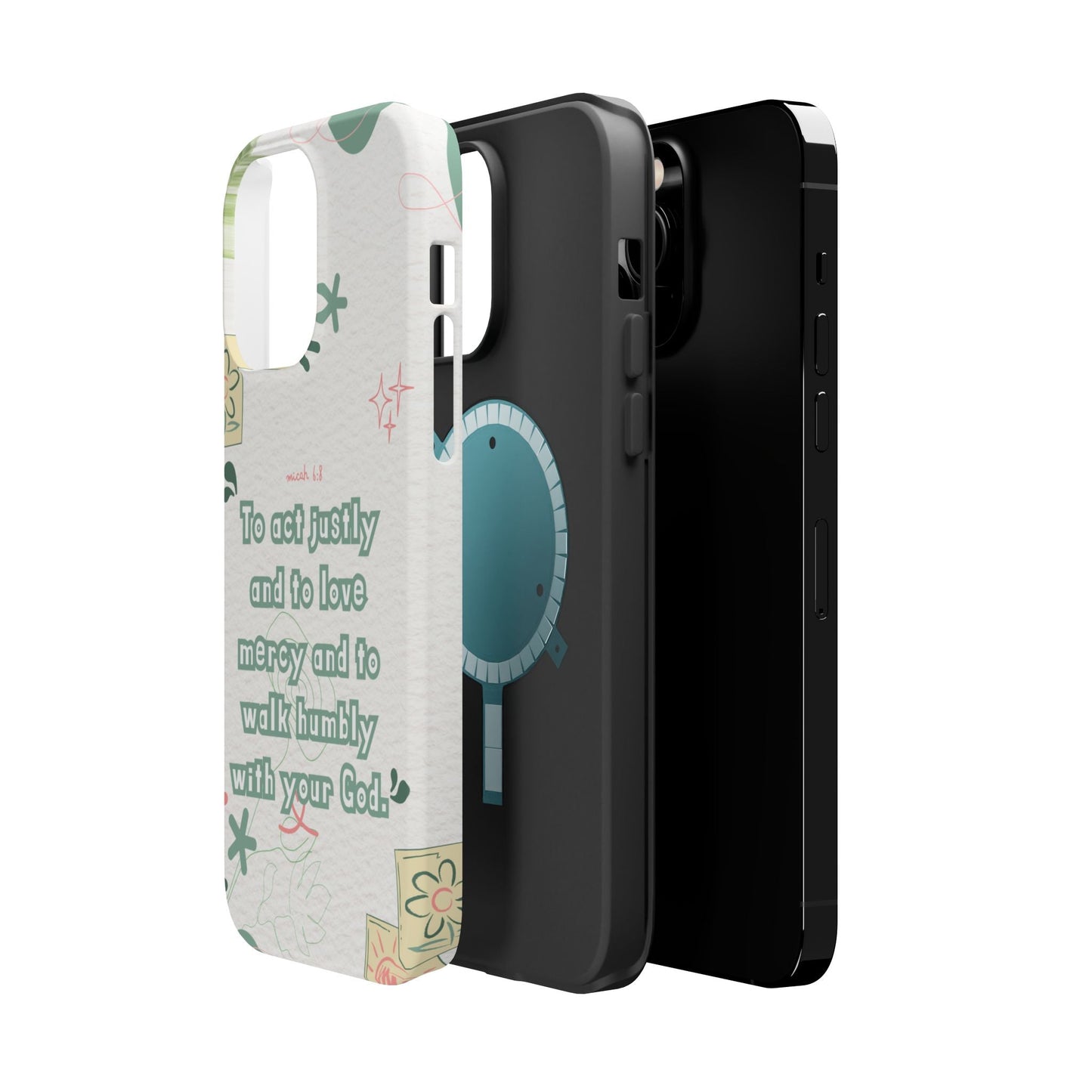 Micah 6:8 Act Justly Floral - MagSafe iPhone Case - BOGO Cases