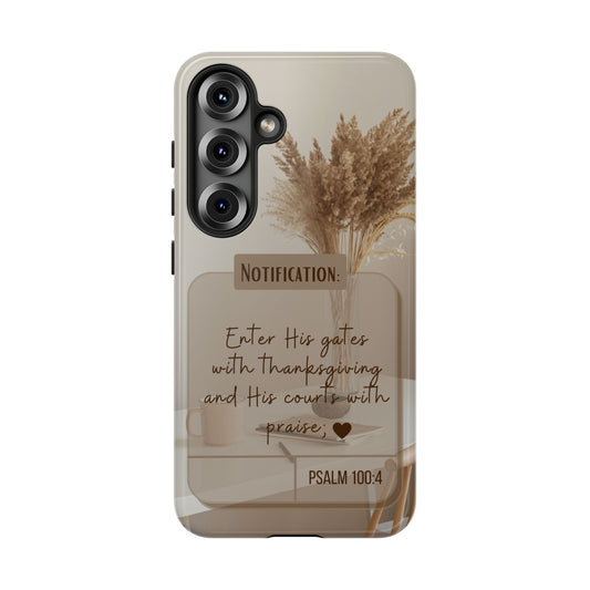 Psalm 100:4 Neutral Aesthetic - Samsung Galaxy Case - BOGO Cases