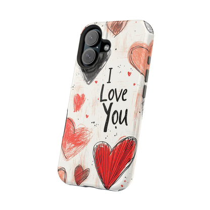 Romantic "I Love You" Heart Sketch - MagSafe Compatible Case - BOGO Cases