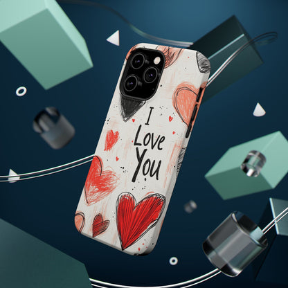 Romantic "I Love You" Heart Sketch - MagSafe Compatible Case - BOGO Cases