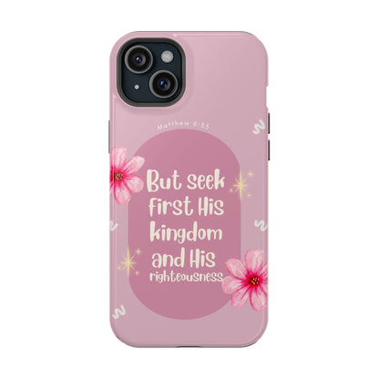 Seek His Kingdom - MagSafe iPhone Case - BOGO Cases
