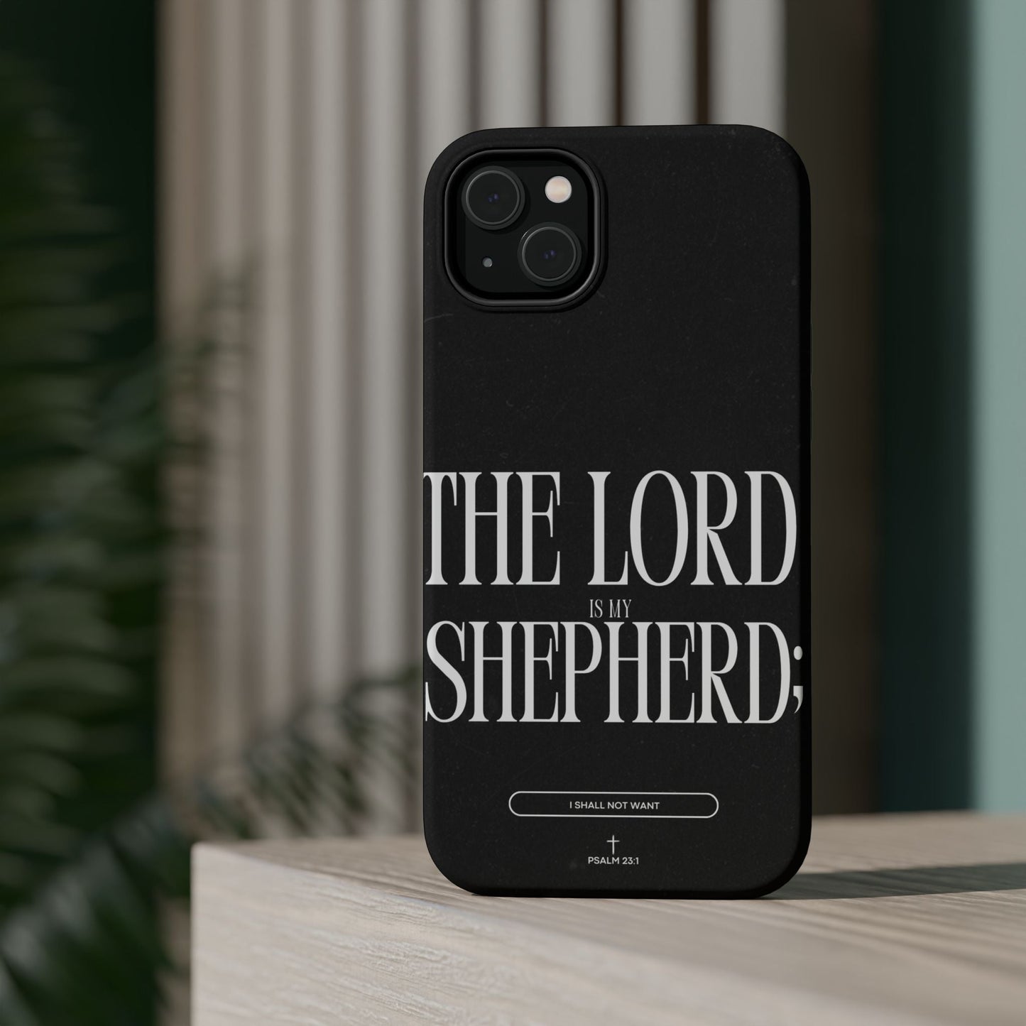 The Lord Is My Shepherd – Psalm 23:1 MagSafe iPhone Case - BOGO Cases