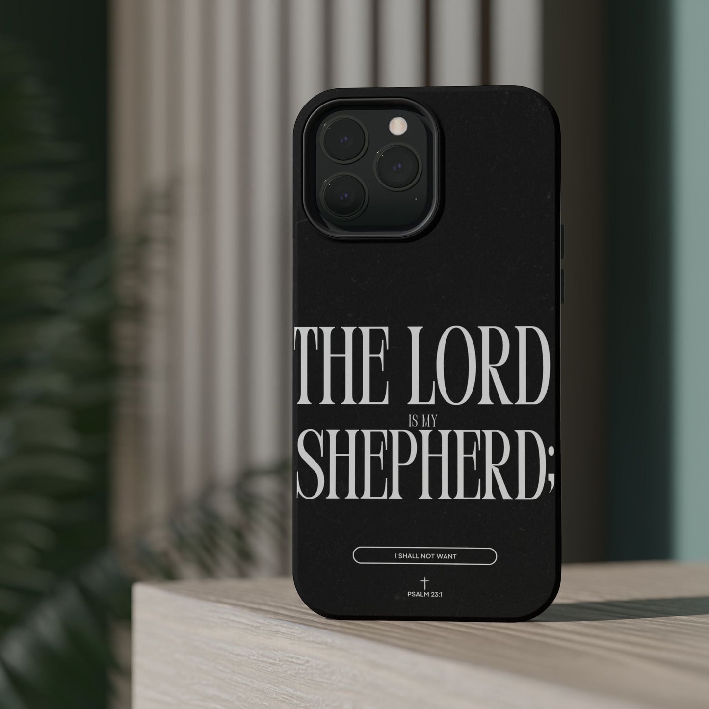 The Lord Is My Shepherd – Psalm 23:1 MagSafe iPhone Case - BOGO Cases