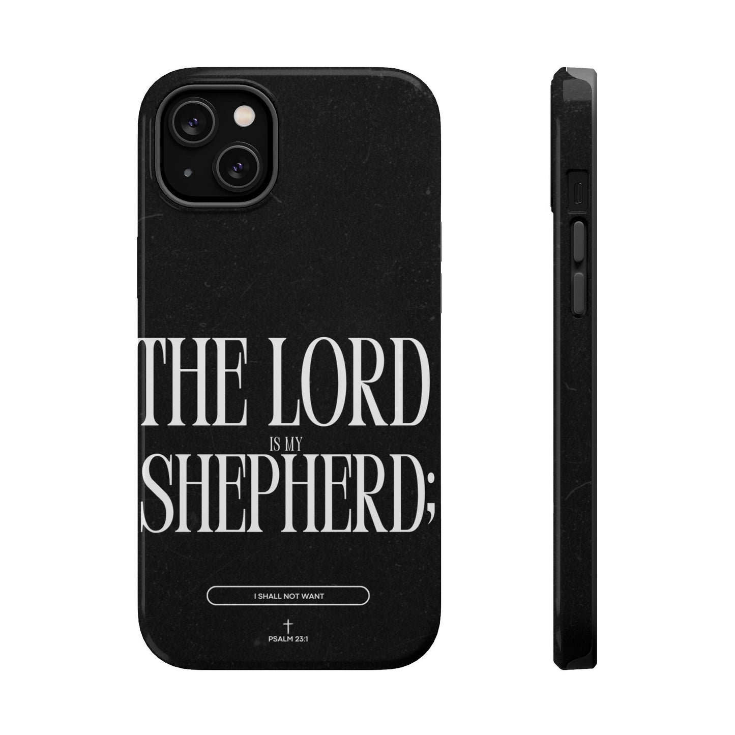 The Lord Is My Shepherd – Psalm 23:1 MagSafe iPhone Case - BOGO Cases