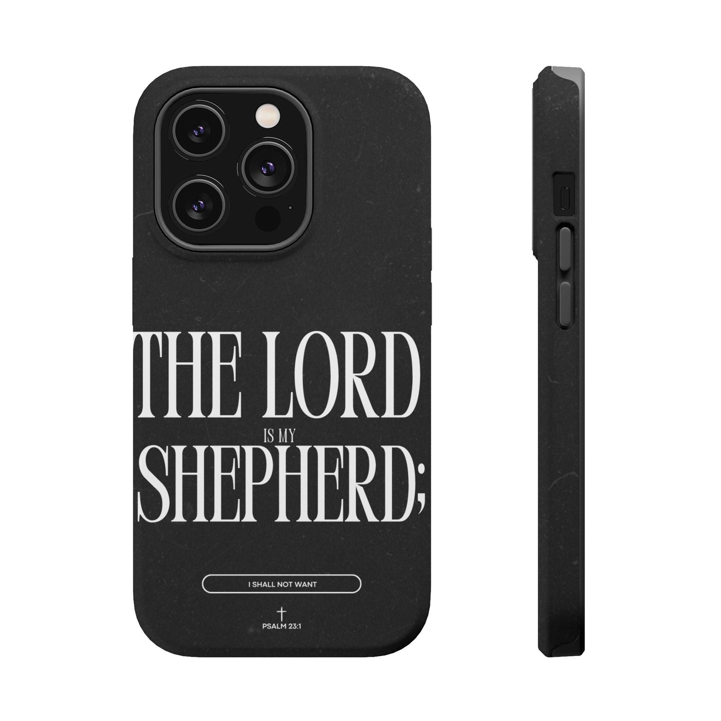 The Lord Is My Shepherd – Psalm 23:1 MagSafe iPhone Case - BOGO Cases