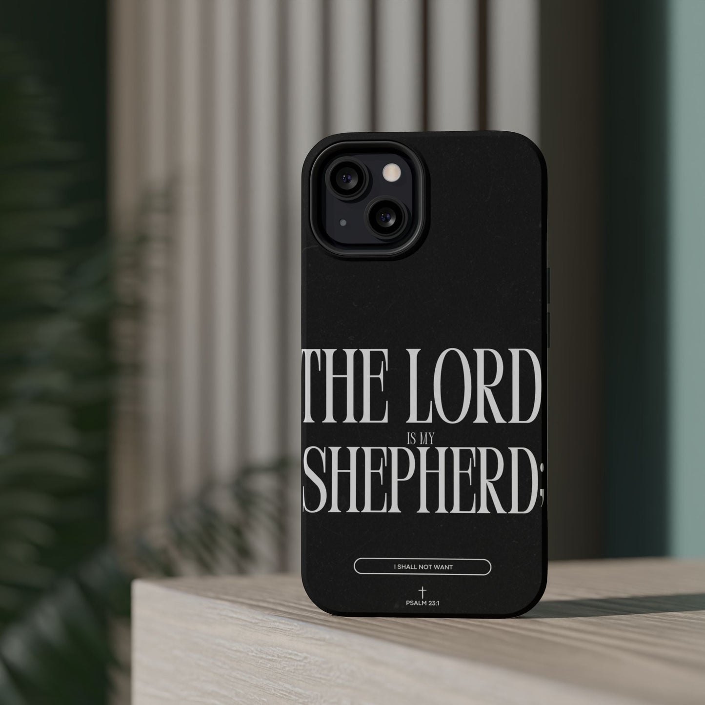 The Lord Is My Shepherd – Psalm 23:1 MagSafe iPhone Case - BOGO Cases