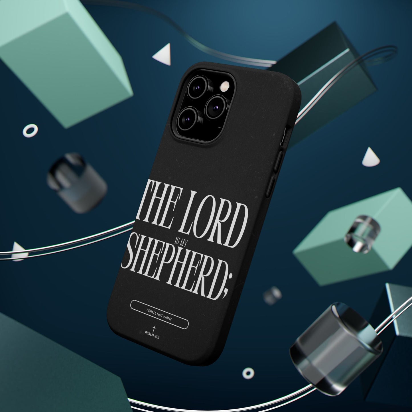 The Lord Is My Shepherd – Psalm 23:1 MagSafe iPhone Case - BOGO Cases