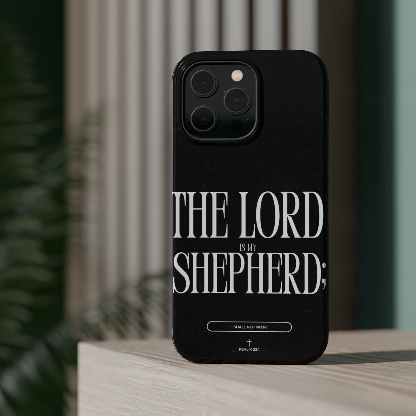 The Lord Is My Shepherd – Psalm 23:1 MagSafe iPhone Case - BOGO Cases