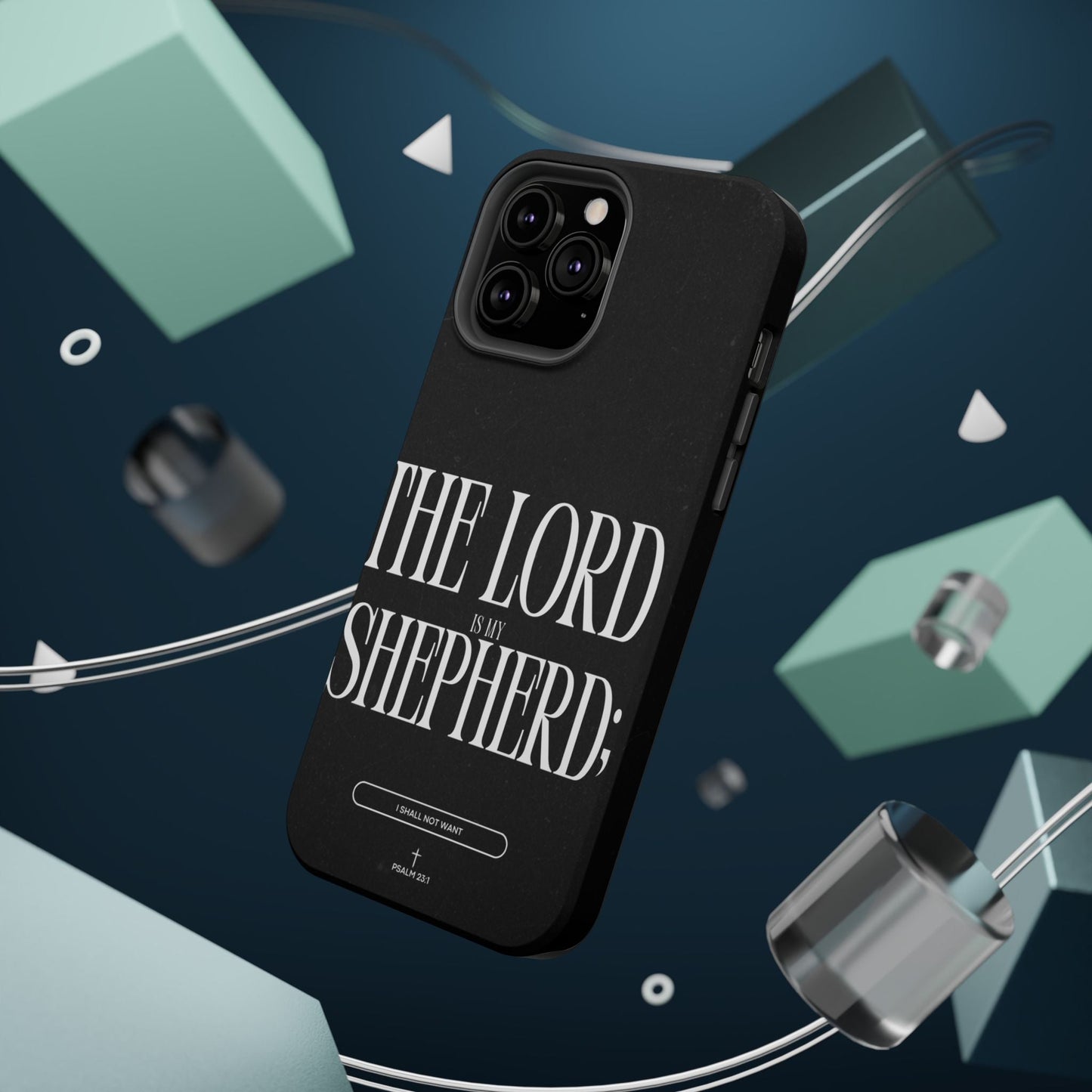 The Lord Is My Shepherd – Psalm 23:1 MagSafe iPhone Case - BOGO Cases