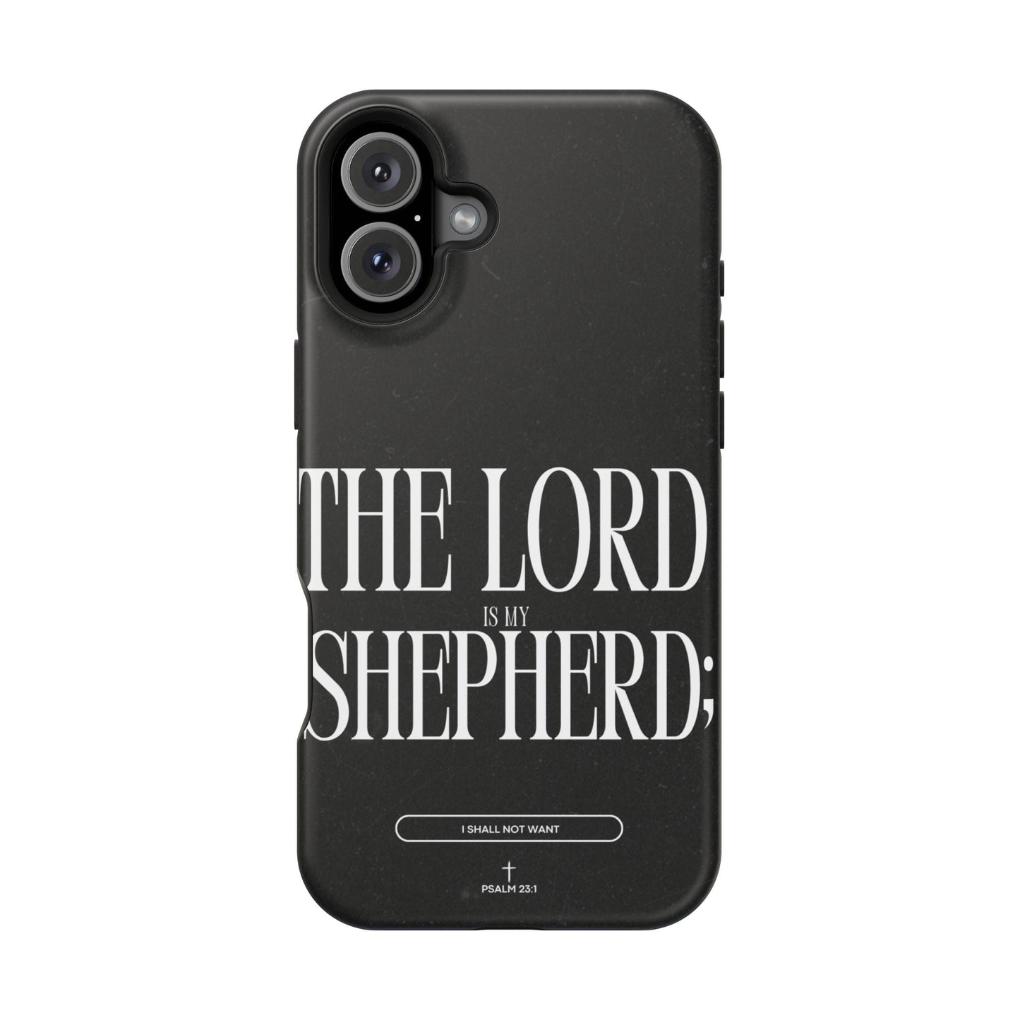The Lord Is My Shepherd – Psalm 23:1 MagSafe iPhone Case - BOGO Cases