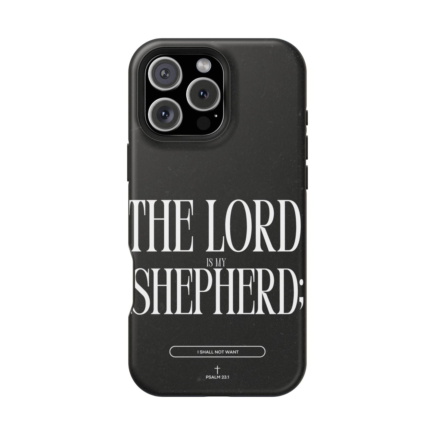 The Lord Is My Shepherd – Psalm 23:1 MagSafe iPhone Case - BOGO Cases