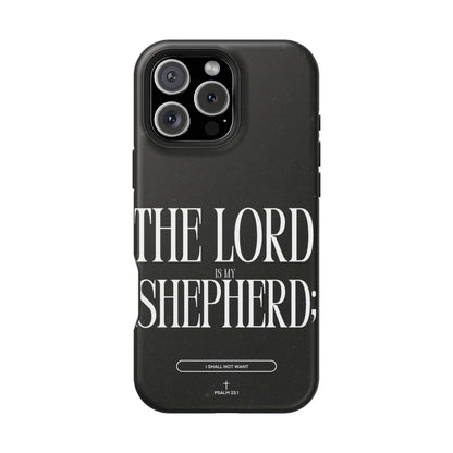 The Lord Is My Shepherd – Psalm 23:1 MagSafe iPhone Case - BOGO Cases