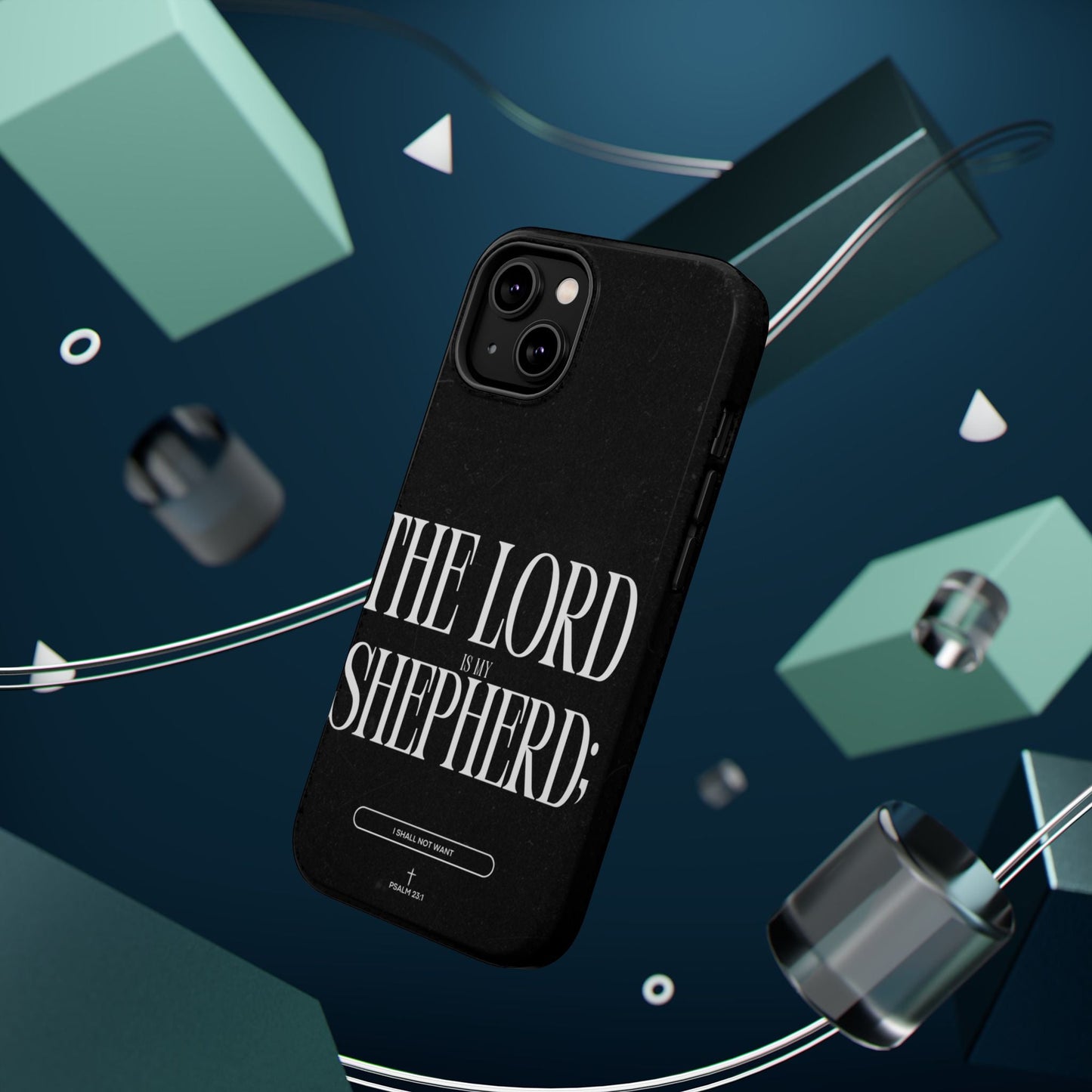 The Lord Is My Shepherd – Psalm 23:1 MagSafe iPhone Case - BOGO Cases