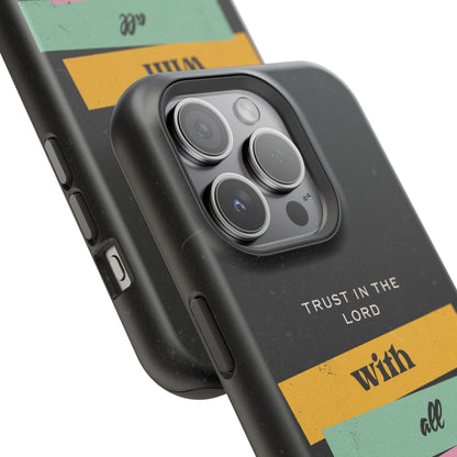 Trust in the Lord – Colossians 3:12 MagSafe iPhone Case - BOGO Cases