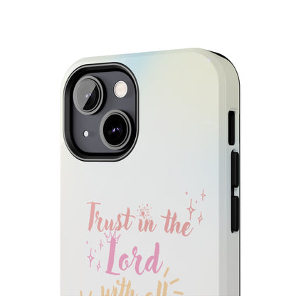 Trust in the Lord - iPhone Case - BOGO Cases