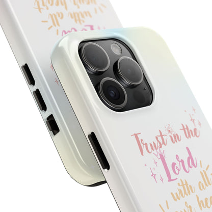 Trust in the Lord - iPhone Case - BOGO Cases