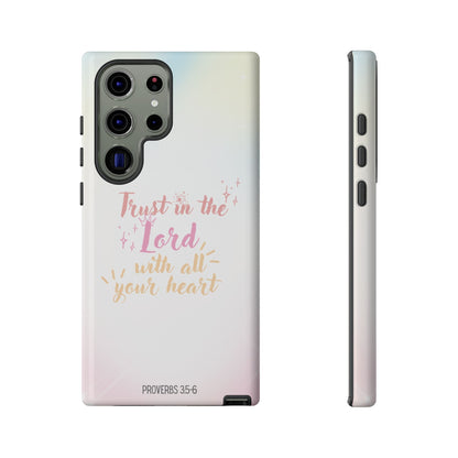 Trust in the Lord - Samsung Galaxy Case - BOGO Cases