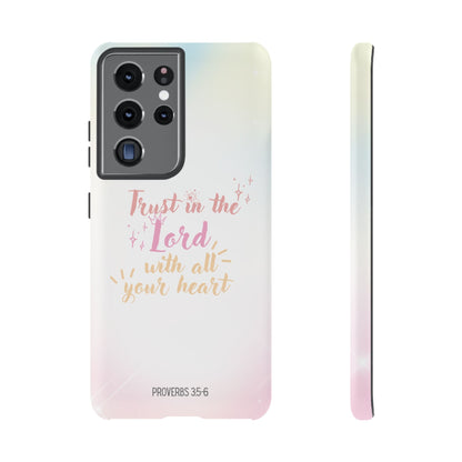 Trust in the Lord - Samsung Galaxy Case - BOGO Cases