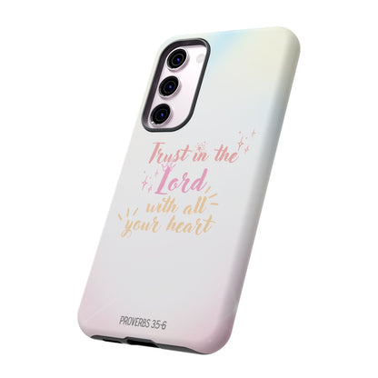 Trust in the Lord - Samsung Galaxy Case - BOGO Cases