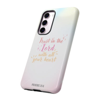 Trust in the Lord - Samsung Galaxy Case - BOGO Cases