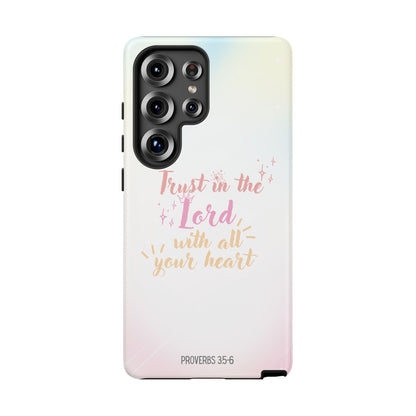 Trust in the Lord - Samsung Galaxy Case - BOGO Cases