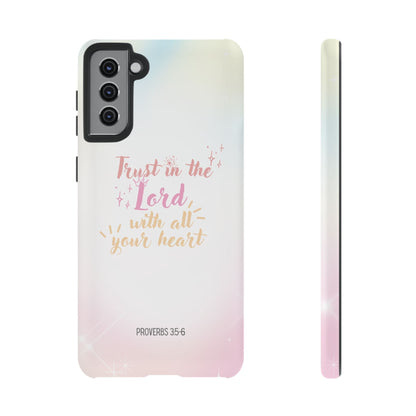 Trust in the Lord - Samsung Galaxy Case - BOGO Cases