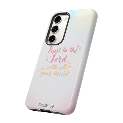 Trust in the Lord - Samsung Galaxy Case - BOGO Cases