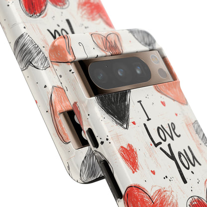 Valentines "I Love You" Hearts - For Galaxy & Google Phones - BOGO Cases