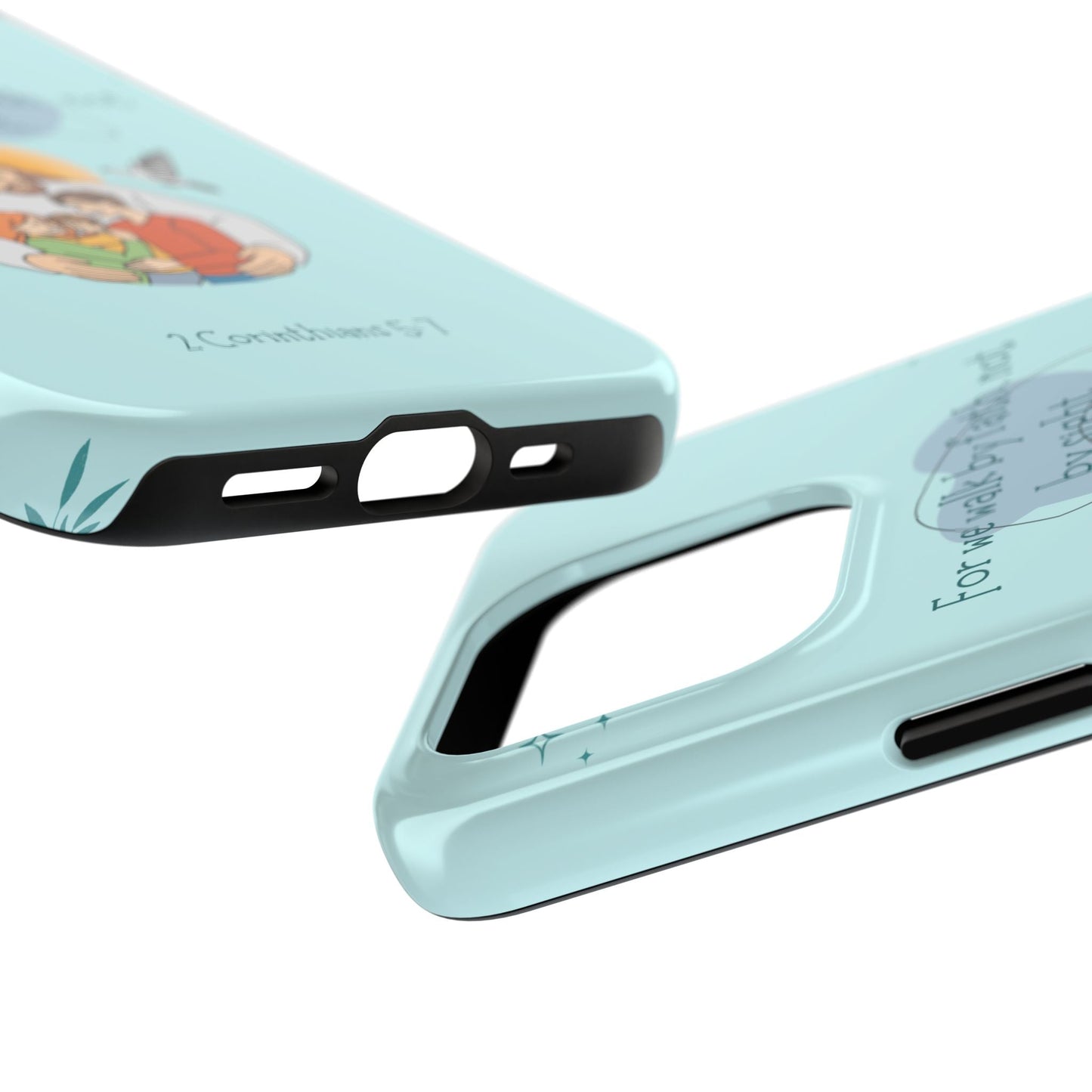 Walk by Faith 2 Corinthians 5:7 - iPhone Series Case - BOGO Cases