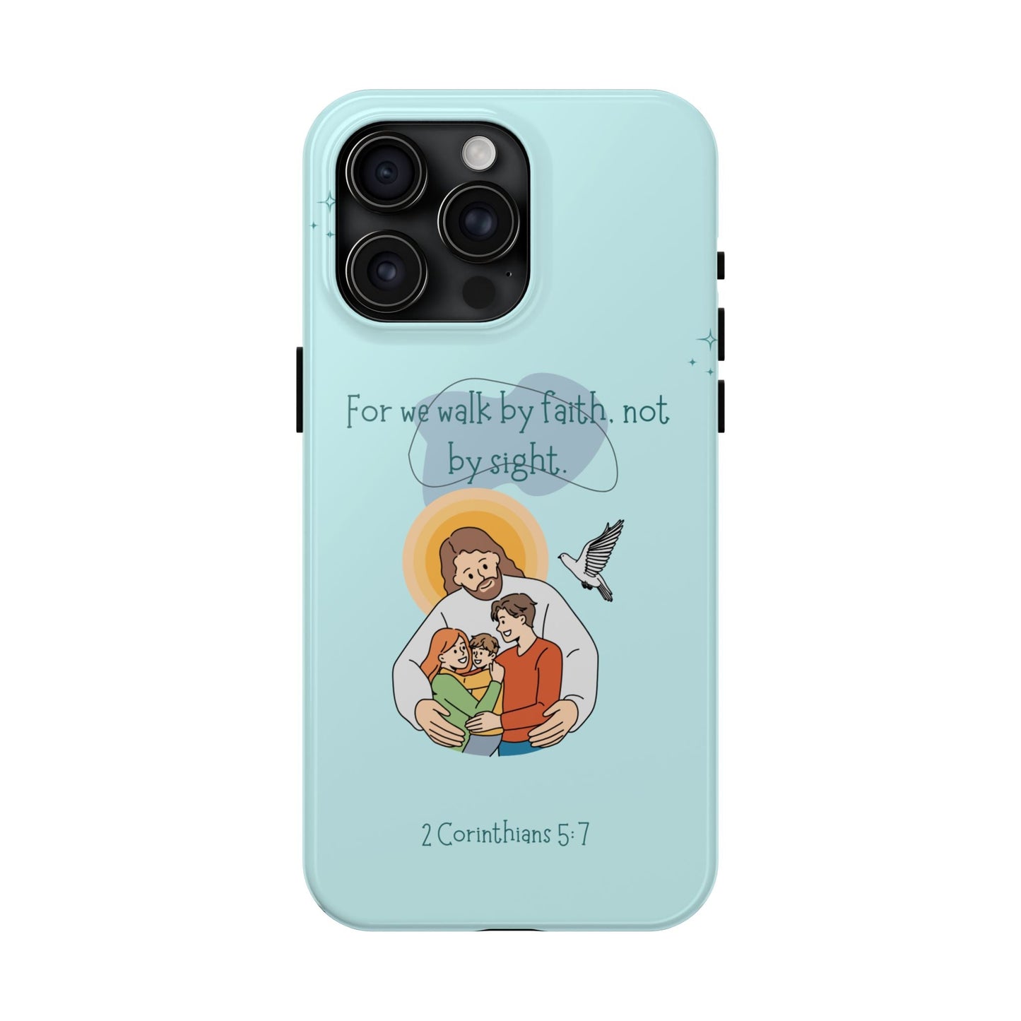 Walk by Faith 2 Corinthians 5:7 - iPhone Series Case - BOGO Cases