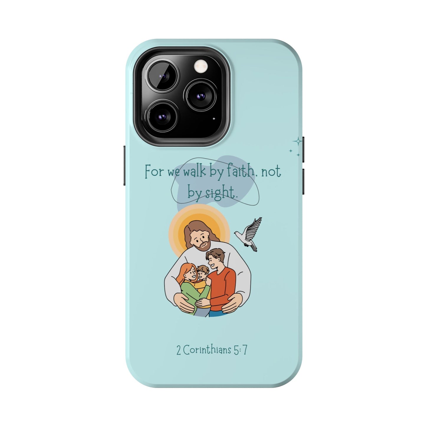Walk by Faith 2 Corinthians 5:7 - iPhone Series Case - BOGO Cases