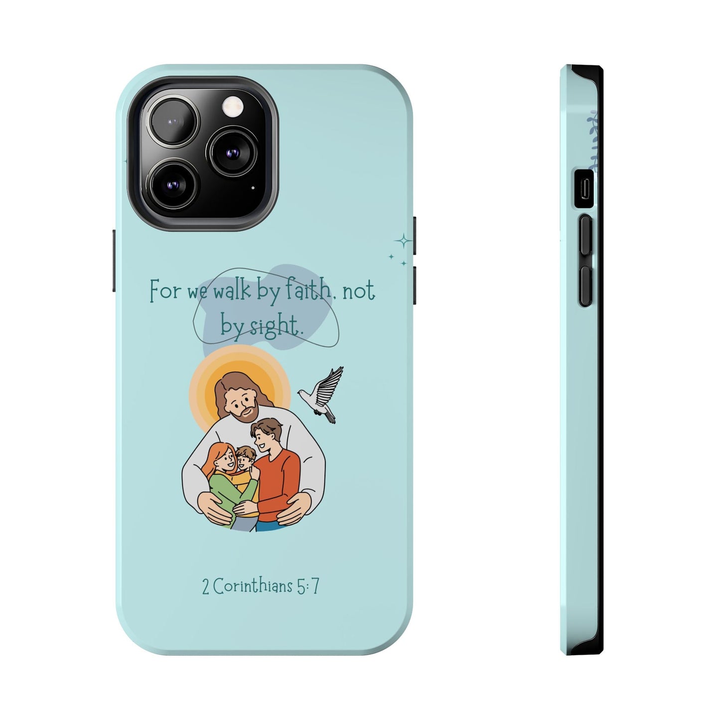 Walk by Faith 2 Corinthians 5:7 - iPhone Series Case - BOGO Cases