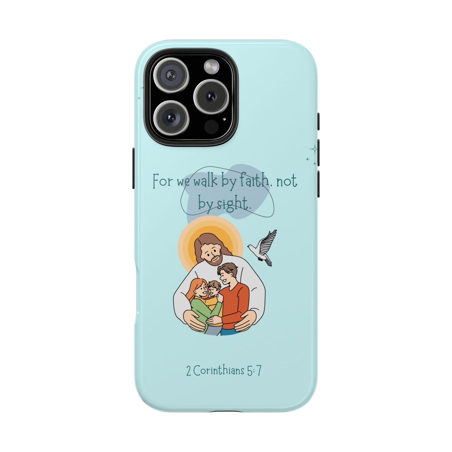 Walk by Faith 2 Corinthians 5:7 - iPhone Series Case - BOGO Cases